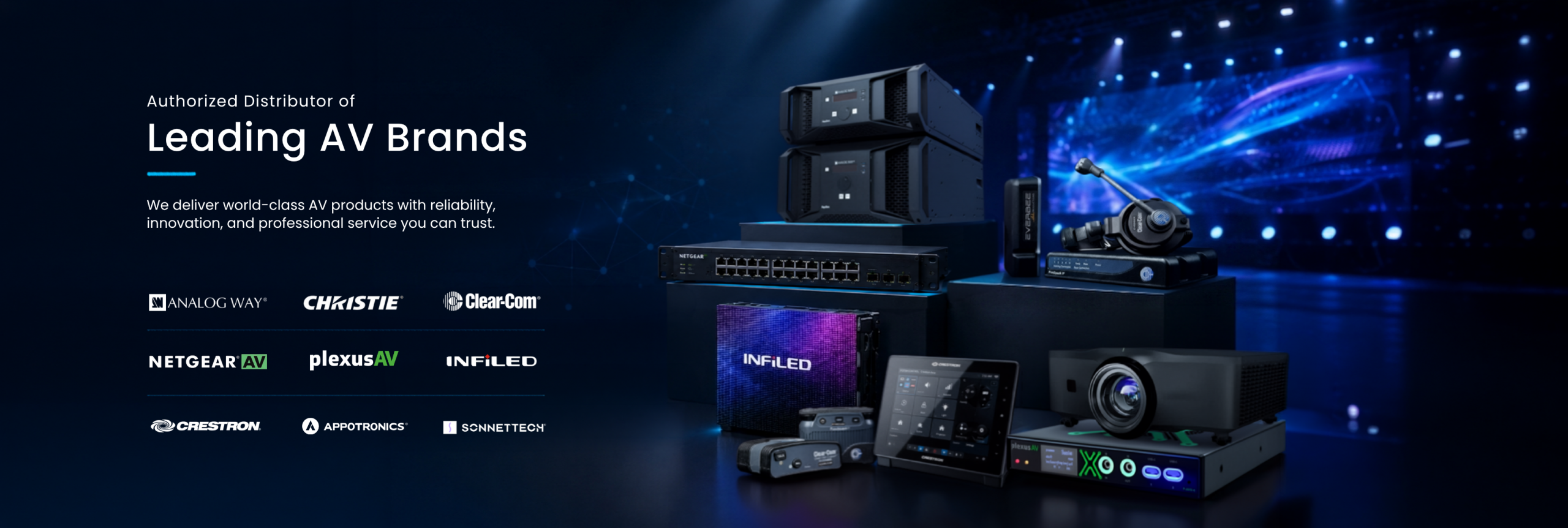 We deliver world-class AV products